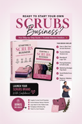 How to Start A SCRUBS Business